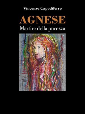 cover image of Agnese--Martire della purezza